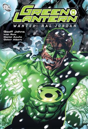 Green Lantern, Volume 3: Wanted: Hal Jordan (Green Lantern 2005 #3)