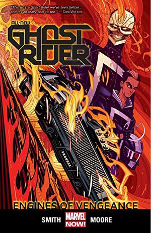 All-New Ghost Rider, Vol. 1: Engines of Vengeance by Felipe Smith