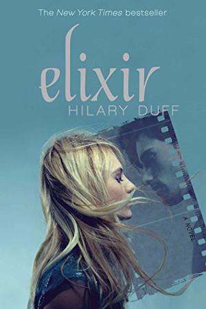 Elixir by Hilary Duff, Elise Allen