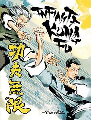 Infinite Kung Fu by Kagan McLeod