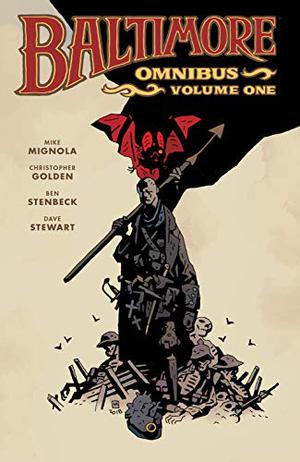 Baltimore Omnibus Volume 1 (Baltimore #1-4)