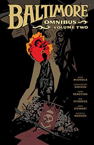 Baltimore Omnibus Volume 2 (Baltimore #5-8)