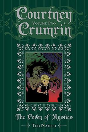 Courtney Crumrin and the Coven of Mystics (Courtney Crumrin #2)