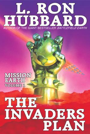 The Invaders Plan by L. Ron Hubbard