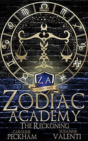 The Reckoning (Zodiac Academy #3)
