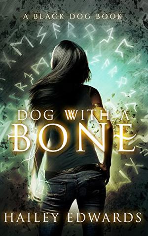 Dog with a Bone (Black Dog #1)