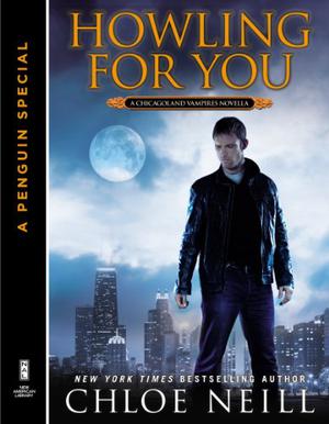 Howling For You (Chicagoland Vampires #8.5)