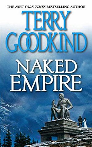 Naked Empire (Sword of Truth #8)