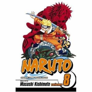 Naruto, Vol. 08: Life-and-Death Battles (Naruto #8)