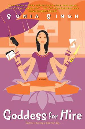 Goddess for Hire by Sonia Singh