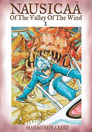 Nausicaä of the Valley of the Wind, Vol. 1 (Nausicaä of the Valley of the Wind #1)