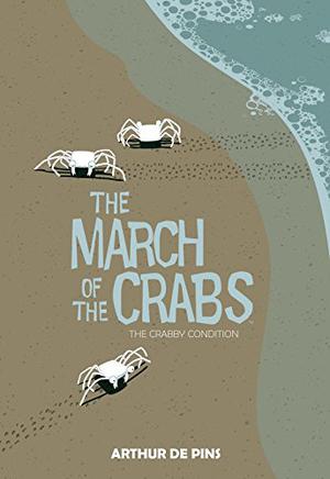The March of the Crabs, Vol. 1: The Crabby Condition (La Marche du Crabe #1)