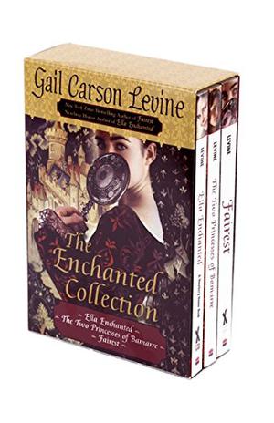 The Enchanted Collection Box Set: Ella Enchanted, The Two Princesses of Bamarre, Fairest by Gail Carson Levine