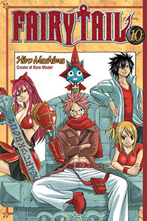 Fairy Tail, Vol. 10 (Fairy Tail #10)