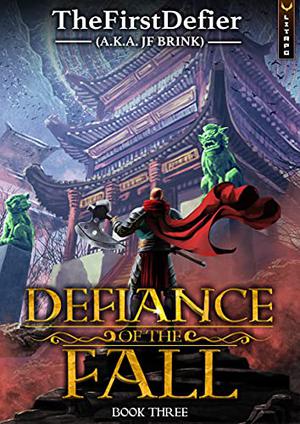 Defiance of the Fall 3 by TheFirstDefier, JF Brink