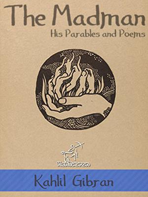 المجنون by Kahlil Gibran