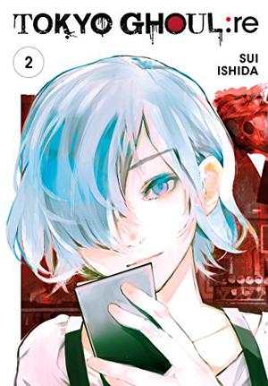 Tokyo Ghoul: re, Vol. 2 by Sui Ishida, 石田スイ