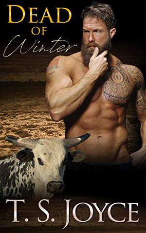 Dead of Winter by T.S. Joyce