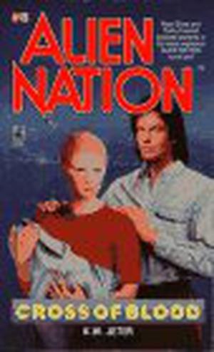 Cross of Blood (Alien Nation #8)