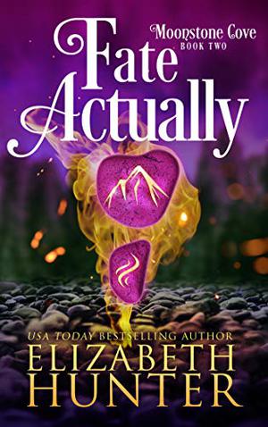 Fate Actually (Moonstone Cove #2)