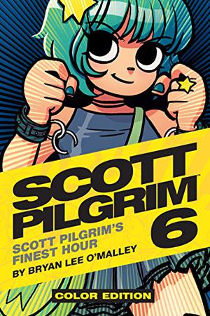 Scott Pilgrim, Volume 6: Scott Pilgrim's Finest Hour by Bryan Lee O'Malley