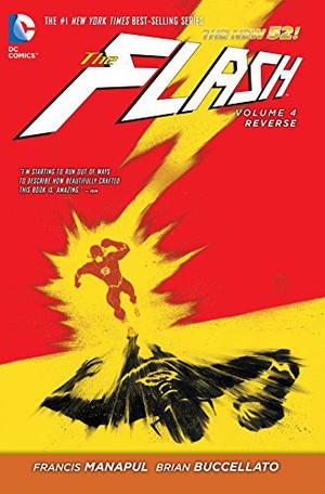 The Flash, Vol. 4: Reverse (The Flash 2011 Single Issues #20-25, 23.2)