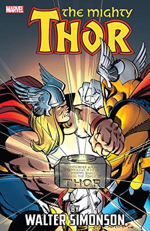 The Mighty Thor by Walter Simonson, Vol. 1 by Walter Simonson