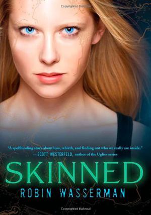 Skinned by Robin Wasserman