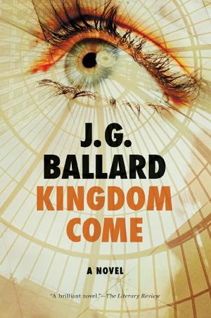 Kingdom Come by J.G. Ballard
