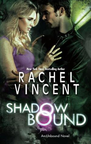 Shadow Bound by Rachel Vincent