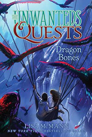 Dragon Bones (The Unwanteds Quests #2)