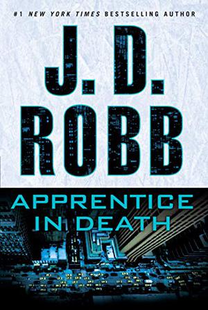 Apprentice in Death (In Death #43)