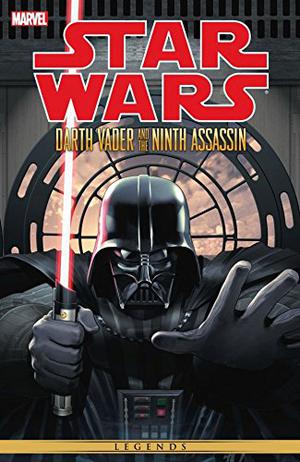 Star Wars: Darth Vader and the Ninth Assassin by Tim Siedell