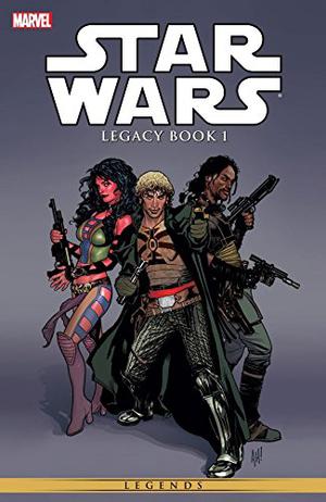 Star Wars: Legacy, Book 1 (Star Wars: Legacy Collected Editions #1-3)