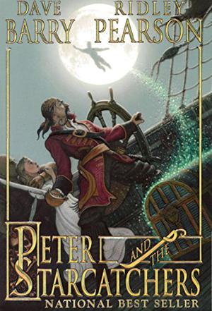 Peter and the Starcatchers by Dave Barry, Ridley Pearson