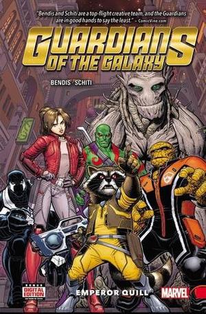 Guardians of the Galaxy: New Guard, Volume 1: Emperor Quill by Brian Michael Bendis, Valerio Schiti, Richard Isanove, Cory Petit, Arthur Adams, Jason Keith