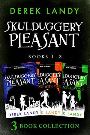 Skulduggery Pleasant: Books 1 – 3: The Faceless Ones Trilogy: Skulduggery Pleasant, Playing with Fire, The Faceless Ones (Skulduggery Pleasant #1-3)