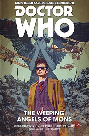 Doctor Who: The Tenth Doctor, Vol. 2: The Weeping Angels of Mons (Doctor Who: The Tenth Doctor #2)