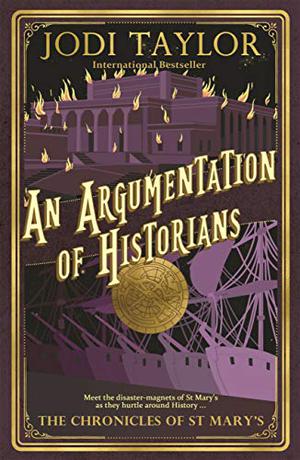 An Argumentation of Historians (The Chronicles of St Mary's #9)