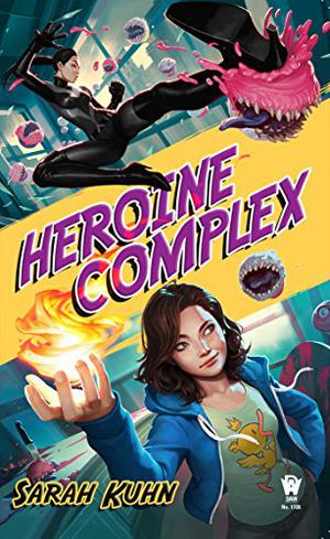 Heroine Complex (Heroine Complex #1)