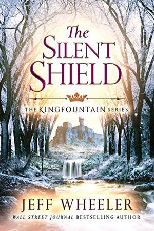 The Silent Shield by Jeff Wheeler
