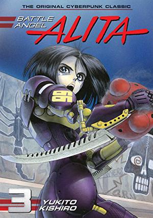 Battle Angel Alita, Vol. 3: Killing Angel by Yukito Kishiro
