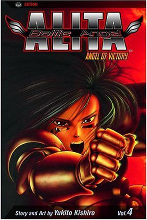 Battle Angel Alita, Vol. 4: Angel of Victory by Yukito Kishiro