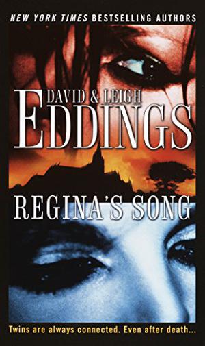 Regina's Song by David Eddings, Leigh Eddings