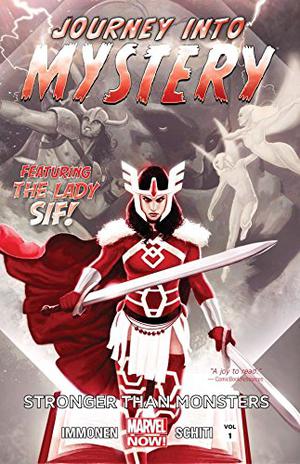 Journey into Mystery, Featuring Sif, Vol. 1: Stronger Than Monsters (Journey Into Mystery 2011 Single Issues #646-650)
