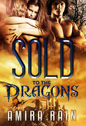 Sold To The Dragons (Sold #1)