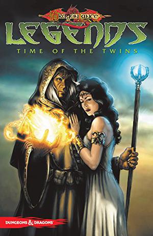 Dragonlance Legends: Time of the Twins by Margaret Weis, Tracy Hickman, Andrew Dabb