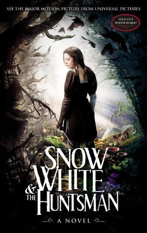 Snow White & the Huntsman by Evan Daugherty, Lily Blake, John Lee Hancock, Hossein Amini