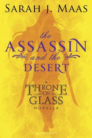 The Assassin and the Desert (Throne of Glass #0.3)