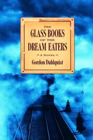 The Glass Books of the Dream Eaters (The Glass Books #1)